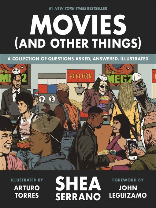 Title details for Movies (And Other Things) by Shea Serrano - Available